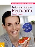 Ernährungsratgeber Reizdarm - Sven-David Müller, Christiane Weißenberger