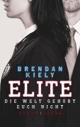 Cover-Bild zum Titel 'Elite' von 'Brendan Kiely'