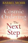 Cosmic Ordering: The Next Step - Barbel Mohr