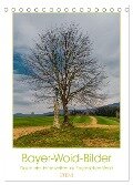 Bayer-Woid-Bilder (Tischkalender 2024 DIN A5 hoch), CALVENDO Monatskalender - Werner Baisch