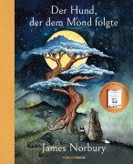 Cover-Bild zum Titel 'Der Hund, der dem Mond folgte' von 'James Norbury'