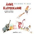 Anne Kaffeekanne (Vinyl-Ausgabe): 12 Lieder zum Singen, Spielen und Tanzen - Fredrik Vahle, Fredrik Vahle