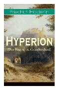 Cover-Bild zum Titel 'Hyperion (Der Eremit in Griechenland)' von 'Friedrich Hölderlin'
