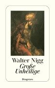 Große Unheilige - Walter Nigg
