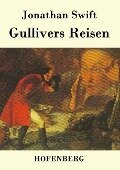 Gullivers Reisen - Jonathan Swift