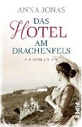 Das Hotel am Drachenfels - Anna Jonas