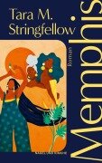 Cover-Bild zum Titel 'Memphis' von 'Tara M. Stringfellow'
