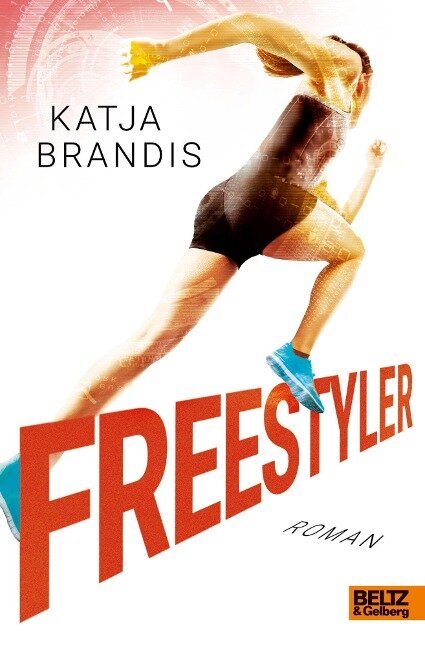 Freestyler - Katja Brandis