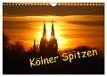 Kölner Spitzen (Wandkalender 2024 DIN A4 quer), CALVENDO Monatskalender - Ilka Groos