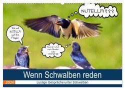 Wenn Schwalben reden (Wandkalender 2026 DIN A2 quer), CALVENDO Monatskalender - Uwe P. Frischmuth