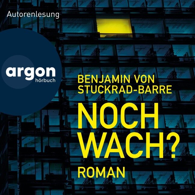 Noch wach? - Benjamin von Stuckrad-Barre
