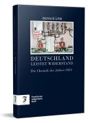 Deutschland leistet Widerstand - Achim Greser, Heribert Lenz