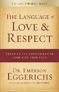 The Language of Love & Respect - Emerson Eggerichs