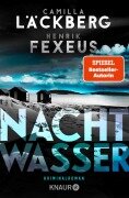Nachtwasser - Camilla Läckberg, Henrik Fexeus