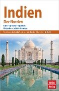 Nelles Guide Reiseführer Indien - Der Norden - Helmut Köllner, Varsha Das, Probir Sen, R. Nagaswamy, Julia Ziegelmaier