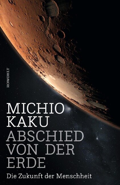 Abschied von der Erde - Michio Kaku