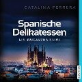 Spanische Delikatessen - Catalina Ferrera