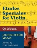 Mazas Jacques Fereol Etudes Speciales, Op. 36, Book 1 Violin solo by Ivan Galamain International - 