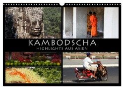 Kambodscha - Highlights aus Asien 2025 (Wandkalender 2025 DIN A3 quer), CALVENDO Monatskalender - Gabriele Gerner-Haudum. Reisefotografie