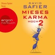 Mieses Karma hoch 2 - David Safier