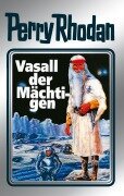 Cover-Bild zum Titel 'Perry Rhodan 51: Vasall der Mächtigen (Silberband)' von 'Clark Darlton, H. G. Ewers, Hans Kneifel, William Voltz'