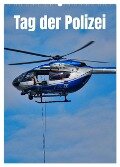 Tag der Polizei (Wandkalender 2024 DIN A2 hoch), CALVENDO Monatskalender - Hans-Georg Vorndran