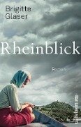 Rheinblick - Brigitte Glaser