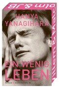 Ein wenig Leben - Hanya Yanagihara