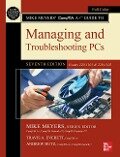 Mike Meyers' Comptia A+ Guide to Managing and Troubleshooting Pcs, Seventh Edition (Exams 220-1101 & 220-1102) - Travis A Everett, Andrew Hutz