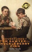 The Adventures of Tom Sawyer and Huckleberry Finn (Deluxe Library Edition) - Mark Twain