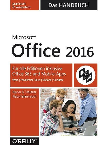 Microsoft Office 2016 - Das Handbuch - Rainer G. Haselier, Klaus Fahnenstich