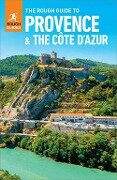 The Rough Guide to Provence & the Cote d'Azur (Travel Guide with Free eBook) - Rough Guides