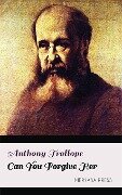 Cover-Bild zum Titel 'Can You Forgive Her' von 'Anthony Trollope'