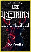 Like Lightning From Heaven (Dazzle Shelton - Alien Invasion Series, #9) - Don Vodka