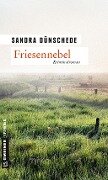 Friesennebel - Sandra Dünschede