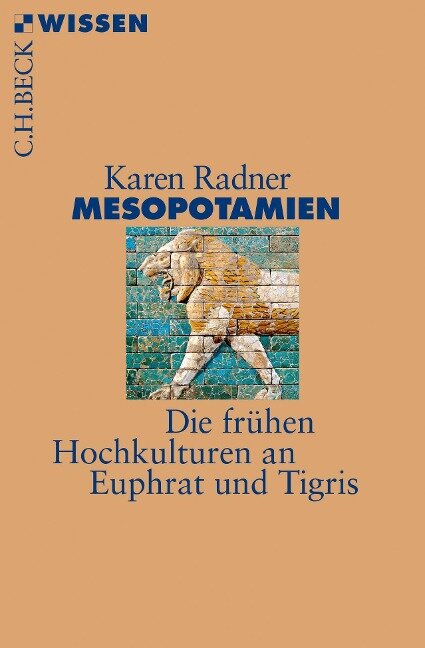 Mesopotamien - Karen Radner