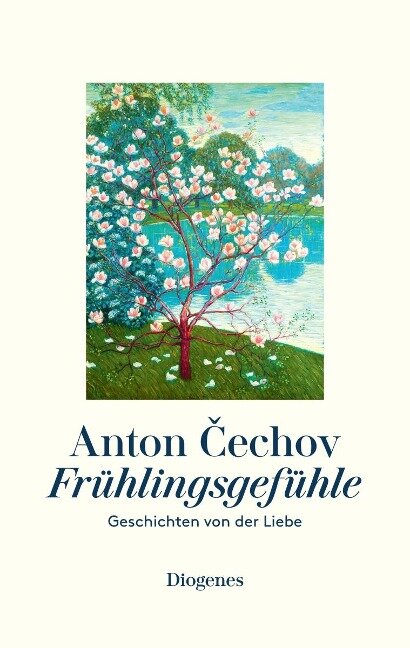 Frühlingsgefühle - Anton Cechov