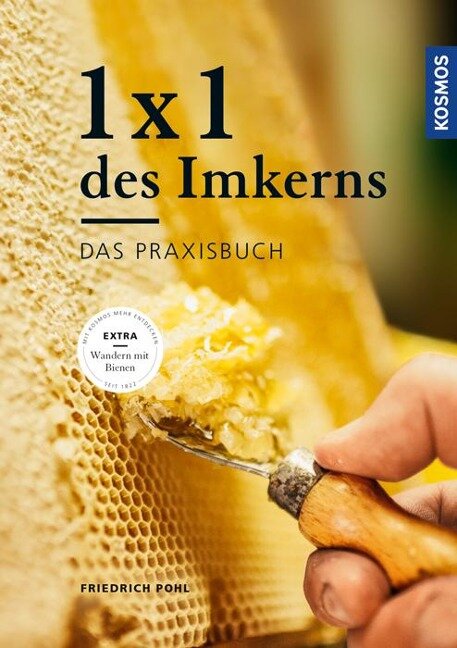 1 x 1 des Imkerns - Friedrich Pohl