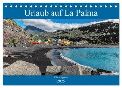 Urlaub auf La Palma (Tischkalender 2025 DIN A5 quer), CALVENDO Monatskalender - Klaus Eppele