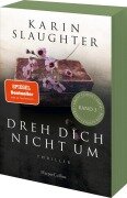 Cover-Bild zum Titel 'Dreh dich nicht um' von 'Karin Slaughter'