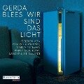 Wir sind das Licht - Gerda Blees