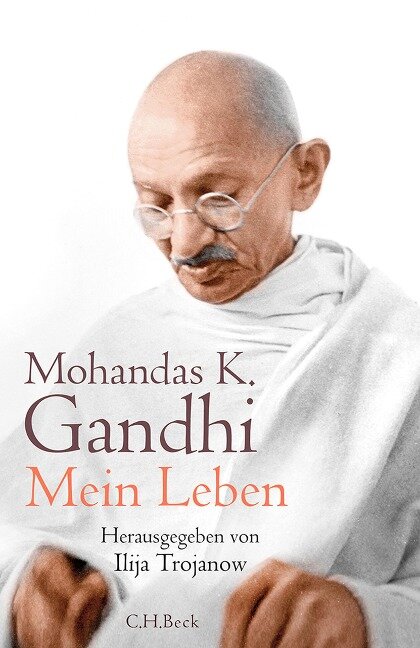 Mein Leben - Mohandas K. Gandhi