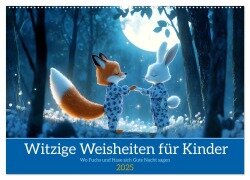 Witzige Weisheiten für Kinder (Wandkalender 2025 DIN A2 quer), CALVENDO Monatskalender - Daniela Tapper