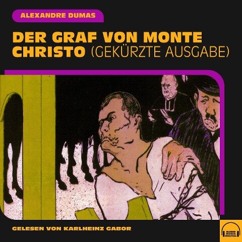 Der Graf von Monte Christo - Alexandre Dumas