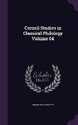 Cornell Studies in Classical Philology Volume 04 - 