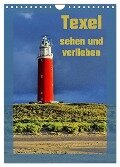 Texel sehen und verlieben (Wandkalender 2025 DIN A4 hoch), CALVENDO Monatskalender - Ralf Eckert