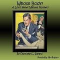 Whose Body: A Lord Peter Wimsey Mystery - Dorothy L. Sayers