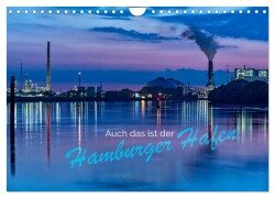 Auch das ist der Hamburger Hafen (Wandkalender 2026 DIN A4 quer), CALVENDO Monatskalender - Jürgen Muß