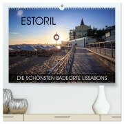 ESTORIL - die schönsten Badeorte Lissabons (hochwertiger Premium Wandkalender 2026 DIN A2 quer), Kunstdruck in Hochglanz - Val Thoermer