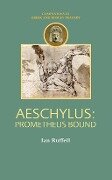 Aeschylus: Prometheus Bound - Ian Ruffell